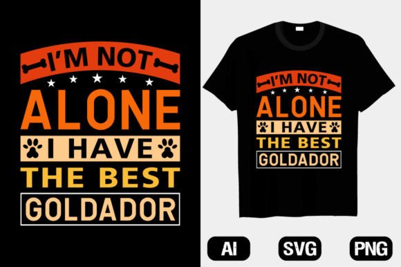 I’m Not Alone Goldador Dog T-shirt