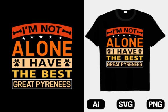 I’m Not Alone Great Pyrenees T-shirt