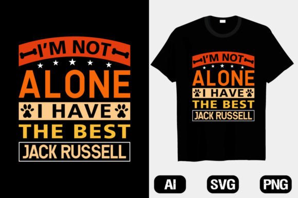 I’m Not Alone Jack Russell Dog T-Shirts
