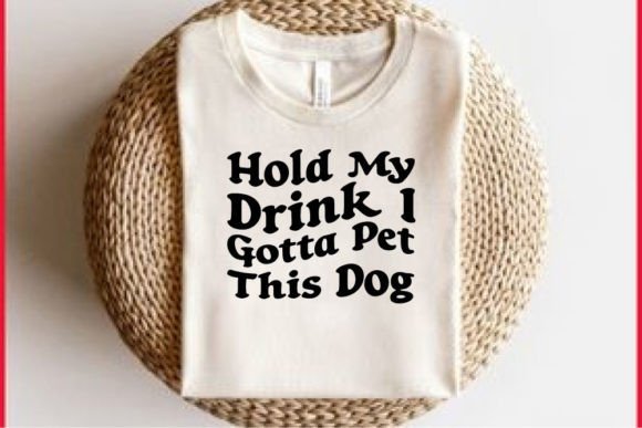 Retro Dog T-shirt Design, Hold My Drink